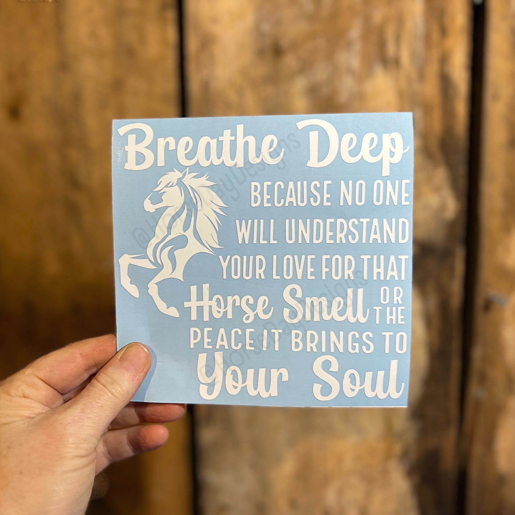 Breathe Deep sticker horse smell sticker
