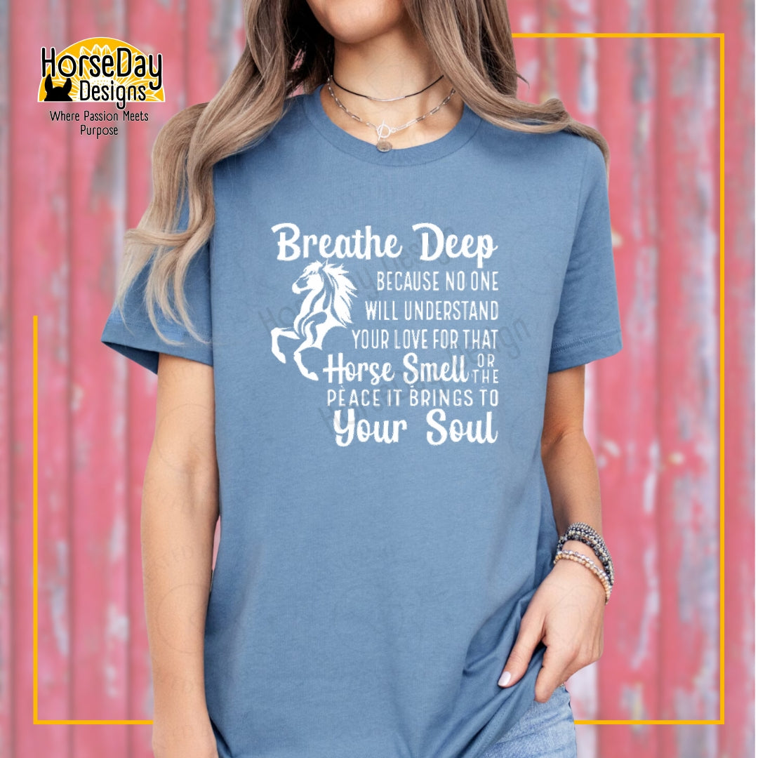 breathe deep horse quote shirt indigo heather blue