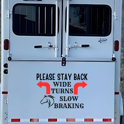 Please stay back wide turns cautions horse trailer decal graphic