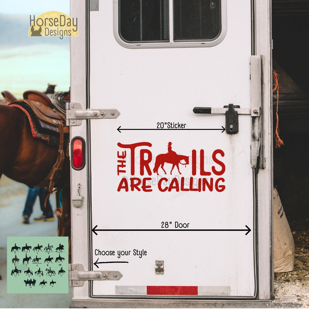 Horse trailer Graphic, the trails are calling, improve horse aesthetics, personalize horse sticker, customize horse decal 